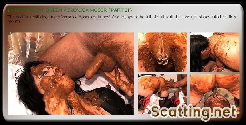 PART II - EXTREME SCAT QUEEN VERONICA MOSER (Oral, All Sex) Shitloving-Anastasia.com [SD]