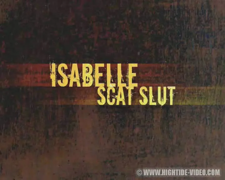 Isabelle Scat Slut - A Devoted Toilet Girl Shows Her Appetite